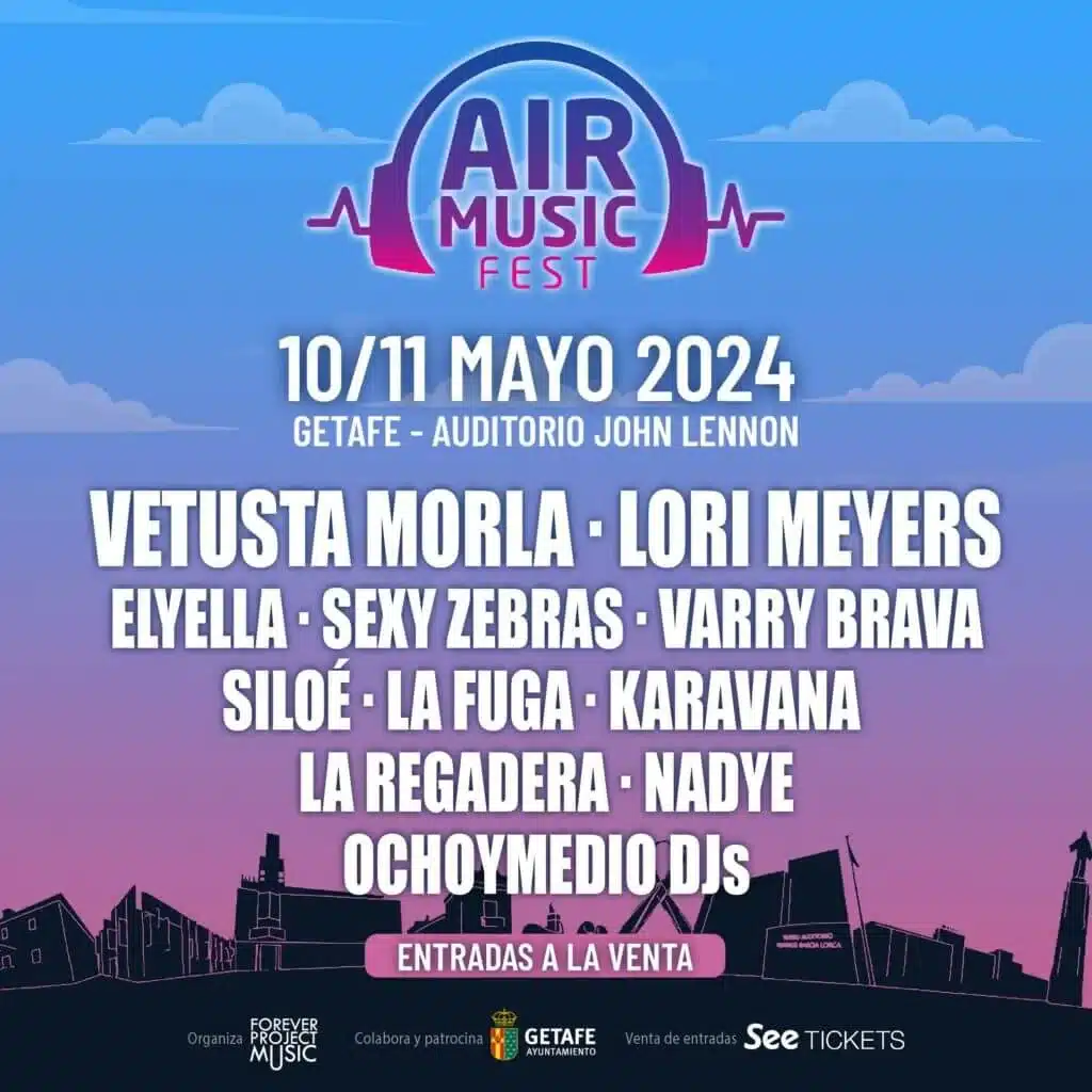 Conciertos Fiestas de Getafe 2024 con Vetusta Morla y más 4 Cartel del Air Music Fest de las Fiestas de Getafe 2024 (de momento)