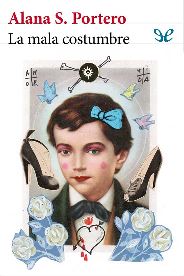 Portada de 'La mala Costumbre' escrita por Alana S. Portero