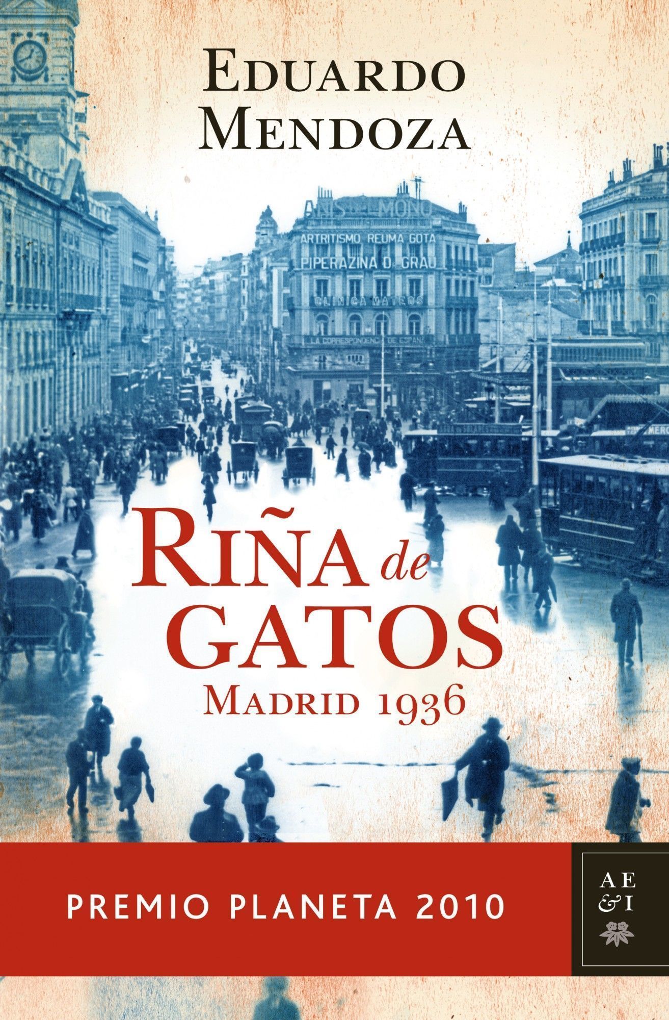 Portada de la novela 'Riña de gatos Madrid 1936' escrita por Eduardo Mendoza