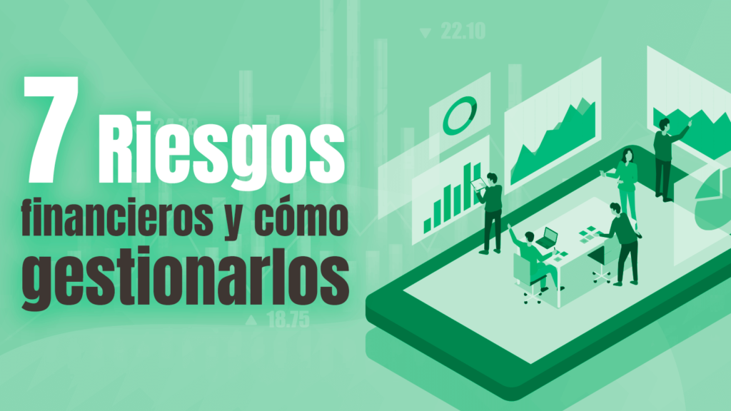 Gestión de Riesgos Financieros: Protegiendo la Estabilidad Empresarial 