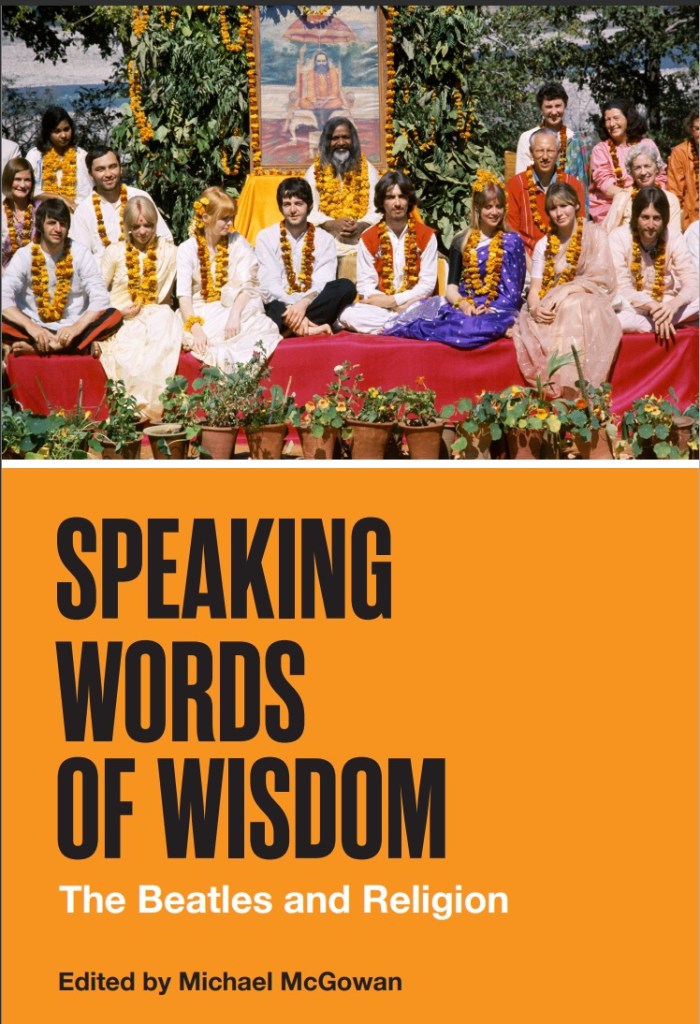 LOS BEATLES Y LA RELIGIÓN EN EL LIBRO "SPEAKING WORDS OF WISDOM"