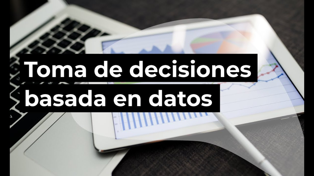 Toma de decisiones estratégicas basada en datos: El poder de la información en el mundo empresarial 