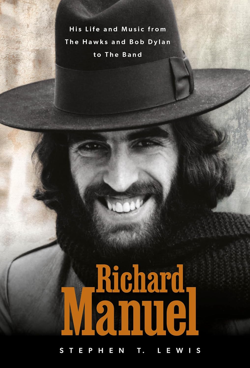 LA BIOGRAFÍA DE RICHARD MANUEL, EL ELEMENTO SENSIBLE DE THE BAND