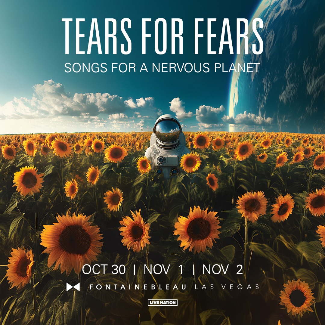 Tears For Fears Are Coming to Fontainebleau Las Vegas with Three Shows -  That Eric Alper