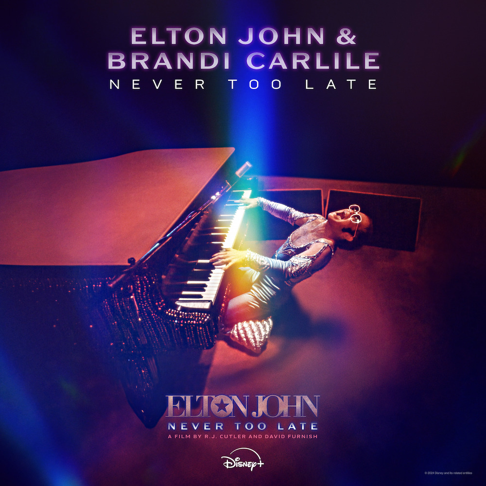 Elton John & Brandi Carlile Team Up On New Song "Never Too Late": Listen