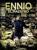 Ennio, el maestro