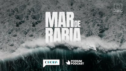 Carátula del 'podcast' 'Mar de rabia'.