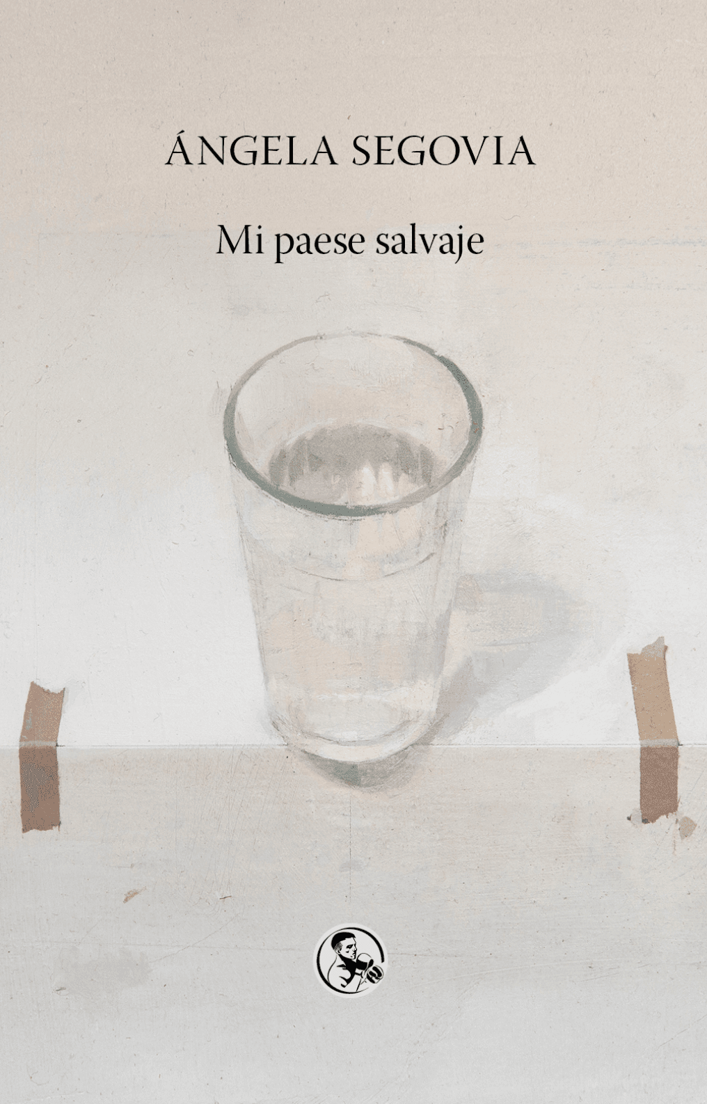 ‘Mi paese salvaje de Ángela Segovia
