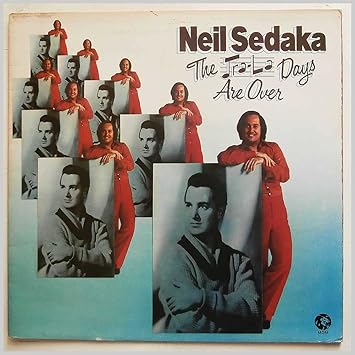 The Tra-La Days Are Over: Neil Sedaka: Amazon.es: CDs y vinilos}