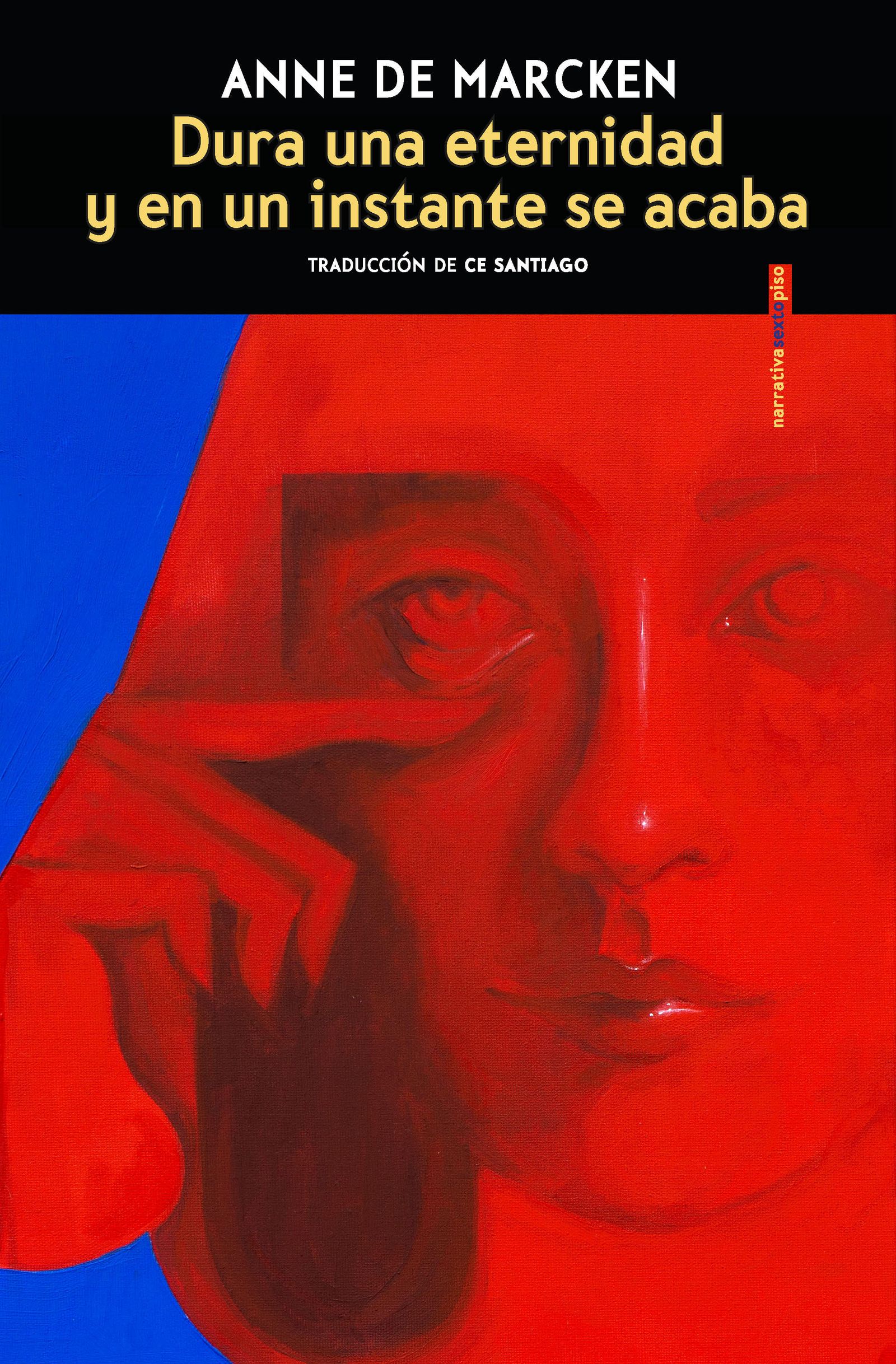 Anne De Marcken libro Dura una eternidad y en un instante se acaba cubierta
