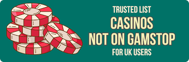 Exploring Casinos Not Listed on Gamstop 758170125