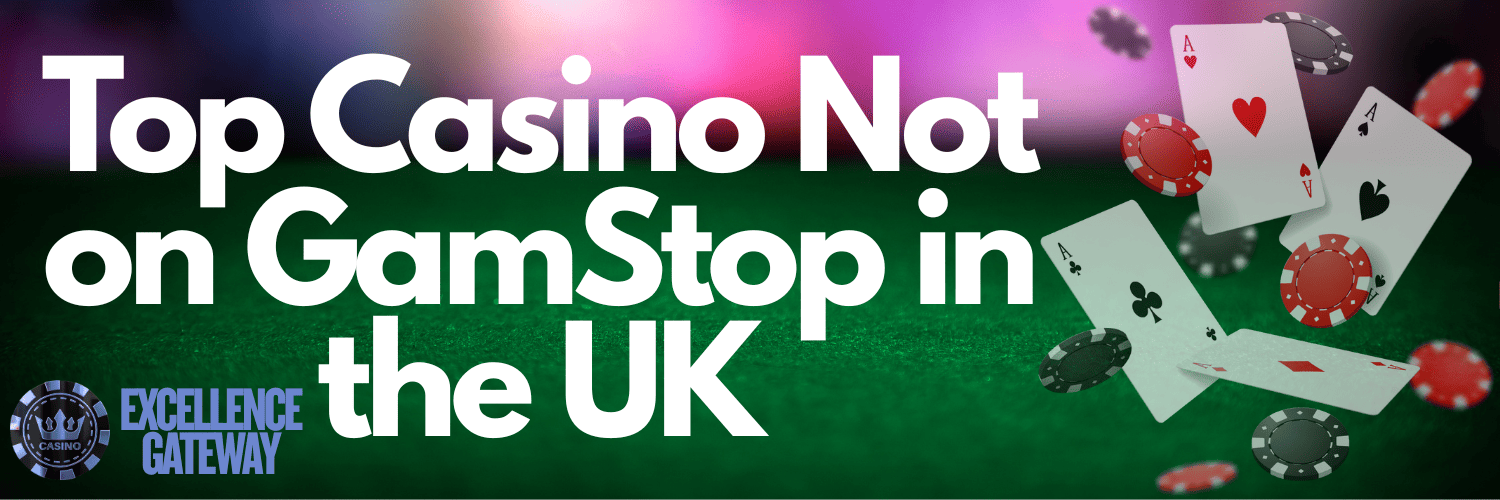 Exploring Casinos Not on Gamstop in the UK 693485297