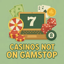 Exploring the World of Casinos Not on Gamstop -804563858 Exploring the World of Casinos Not on Gamstop -804563858