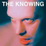 Sean Nicholas Savage / The Knowing – jenesaispop.com