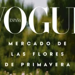 Mercado de las Flores de Vogue: ya está aquí tu cita favorita de la primavera