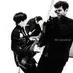 Triángulo de Amor Bizarro / Mi Catedral – jenesaispop.com
