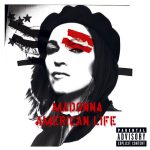 Madonna dinamitó el pop desde dentro en ‘American Life’, su brillante disco «fallido» – jenesaispop.com