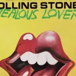 ROLLING STONES EDITARÁN SU NUEVO SINGLE “JEALOUS LOVER” EL PRÓXIMO VIERNES