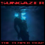 The Temper Trap / Sungazer – jenesaispop.com