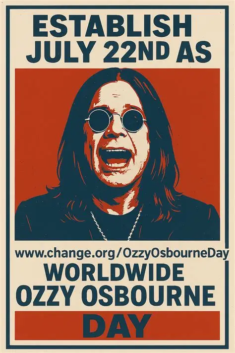 Establish July 22nd as Worldwide Ozzy Osbourne Day